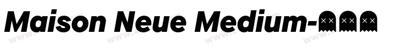 Maison Neue Medium字体转换
